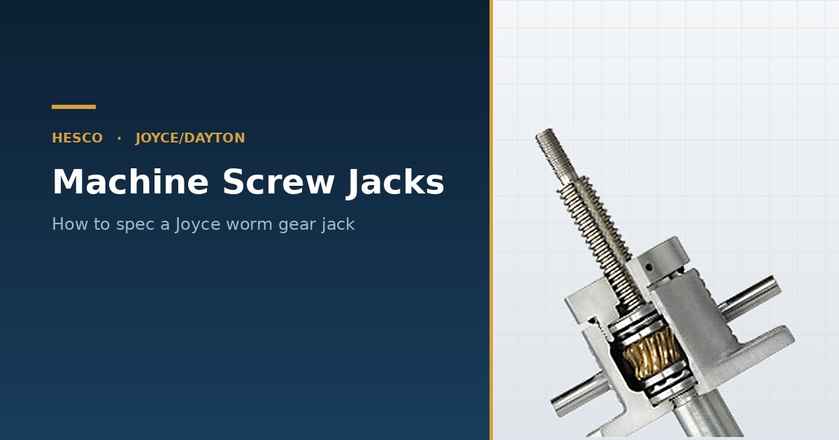 Joyce machine screw jacks — worm gear jack sizing